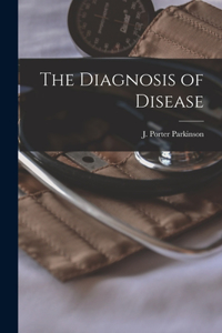 Diagnosis of Disease