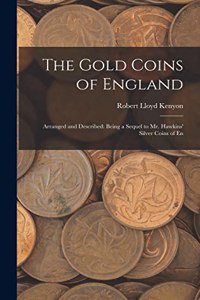 Gold Coins of England