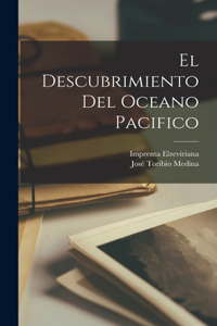 Descubrimiento Del Oceano Pacifico