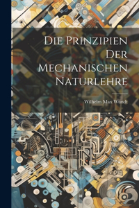 Prinzipien der Mechanischen Naturlehre