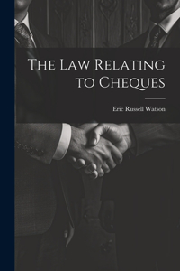 Law Relating to Cheques