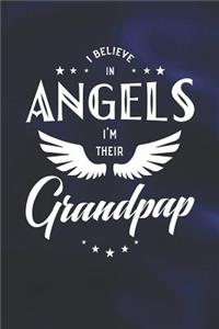 I Believe In Angels I'm Their Grandpap