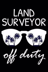 Land Surveyor Off Duty