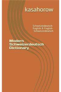 Modern Schweizerdeutsch Dictionary