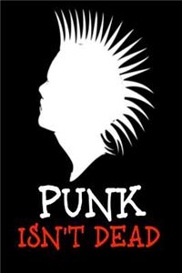 Punk Isn't Dead