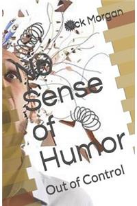 No Sense of Humor