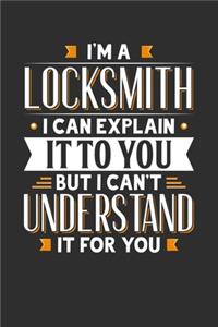 I'm A Locksmith I can explain it to you but I can't understand it for you