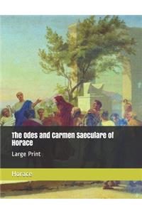 The Odes and Carmen Saeculare of Horace