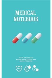 Medical Notebook Track Drug Intake Blood Sugar Levels and Blood Pressure
