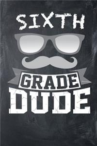 Sixth Grade Dude