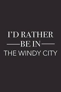 I'd Rather Be in the Windy City