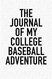 The Journal of My College Baseball Adventure