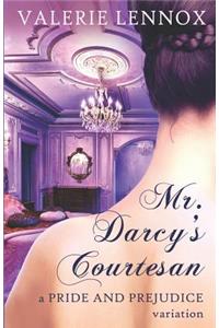 Mr. Darcy's Courtesan