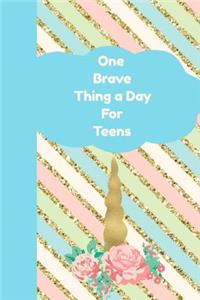 One Brave Thing a Day for Teens