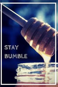 Stay Bumble