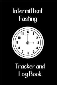 Intermittent Fasting Tracker and Log Book