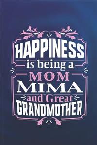 Happiness Is Being a Mom Mima & Great Grandmother