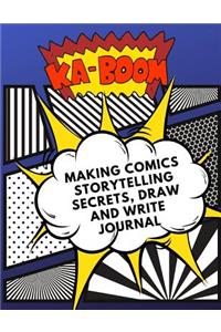 Making Comics Storytelling Secrets, Draw and Write Journal