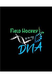 Field Hockey Is in My DNA