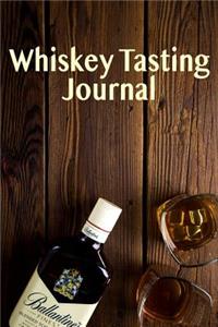 Whiskey Tasting Journal