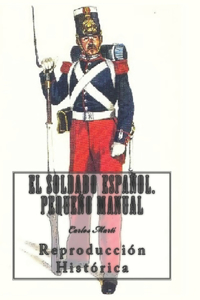 Soldado Español. Pequeño Manual (ilustrado)