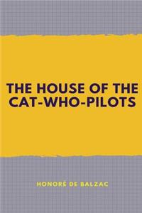 The House of the Cat-who-pilots