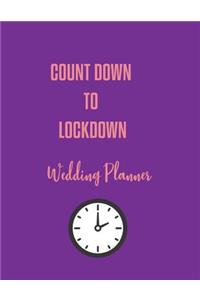 Countdown to Lockdown