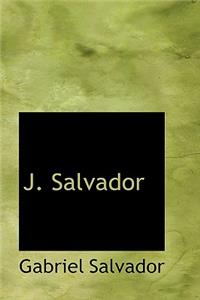 J. Salvador