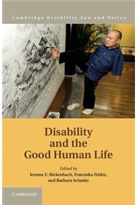 Disability and the Good Human Life