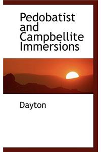Pedobatist and Campbellite Immersions