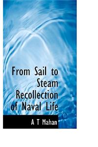 From Sail to Steam Recollection of Naval Life