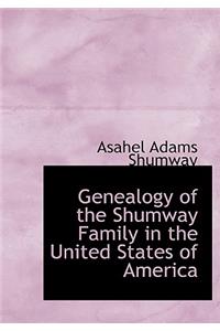 Genealogy of the Shumway Family in the United States of America