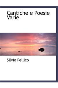 Cantiche E Poesie Varie