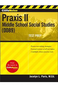 Cliffsnotes Praxis II: Middle School Social Studies (0089)