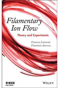 Filamentary Ion Flow