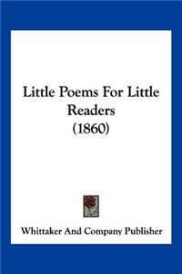 Little Poems For Little Readers (1860)