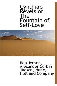 Cynthia's Revels or the Fountain of Self-Love