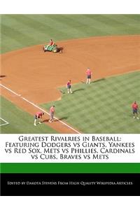 Greatest Rivalries in Baseball