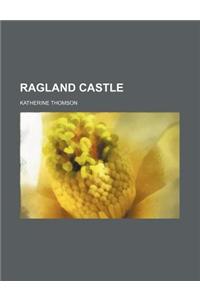 Ragland Castle