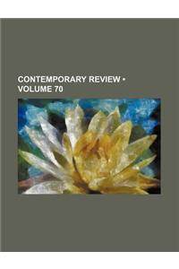 Contemporary Review (Volume 70)