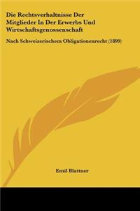 Die Rechtsverhaltnisse Der Mitglieder In Der Erwerbs Und Wirtschaftsgenossenschaft