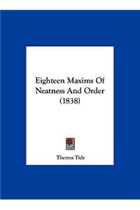 Eighteen Maxims of Neatness and Order (1838)
