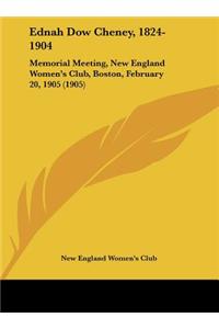 Ednah Dow Cheney, 1824-1904