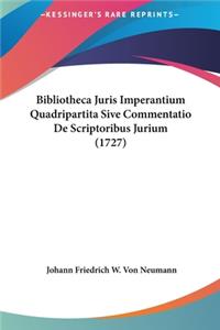 Bibliotheca Juris Imperantium Quadripartita Sive Commentatio de Scriptoribus Jurium (1727)