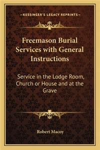 Freemason Burial Services with General Instructions