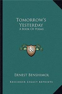 Tomorrow's Yesterday