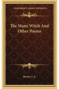 The Manx Witch and Other Poems