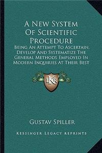 New System of Scientific Procedure