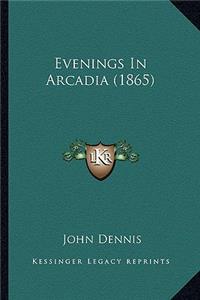 Evenings In Arcadia (1865)