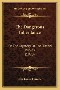 Dangerous Inheritance